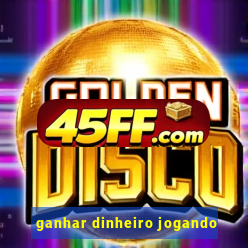 ganhar dinheiro jogando
